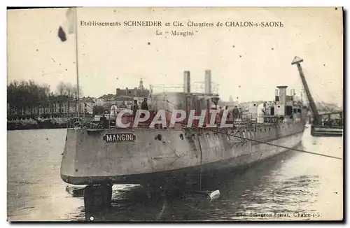 Cartes postales Bateau Etablissements Schneider & Cie Chantiers de Chalon sur Saone Le Mangini