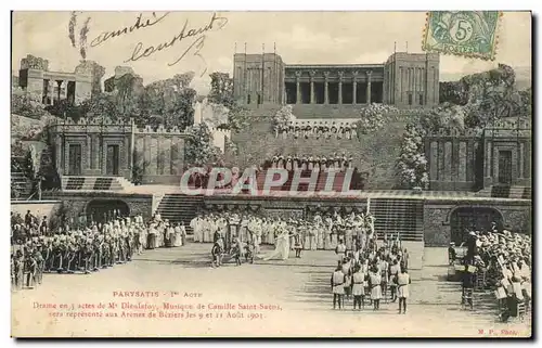 Cartes postales Theatre Parysatis Drame en 3 actes de Me Dieulafoy Musique de Camille Saint Saens Arenes de Bezi