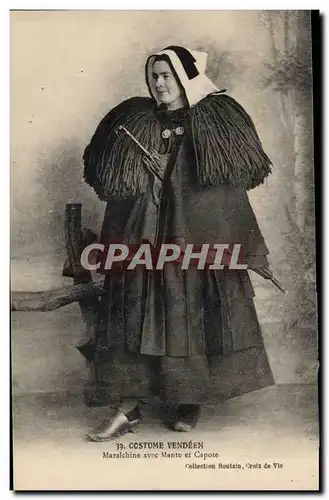 Ansichtskarte AK Folklore Costume Vendeen Maraichine avec Mante et Capote