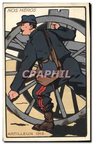 Cartes postales Fantaisie Illustrateur Militaria Nos heros Artilleur 1915