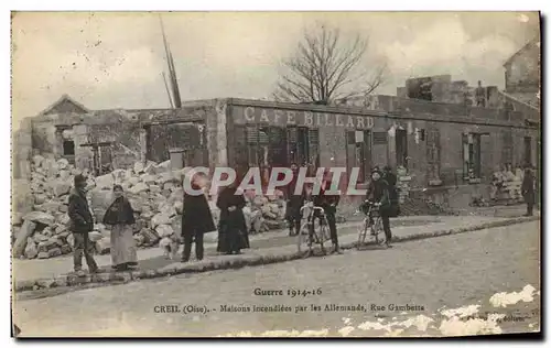 Ansichtskarte AK Billard Creil Maisons incendiees par les Allemands Rue Gambetta