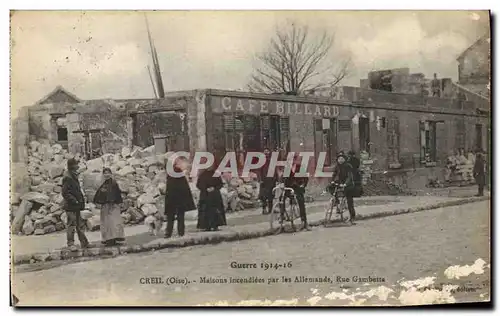 Cartes postales Billard Creil Maisons incendiees par les Allemands Rue Gambetta