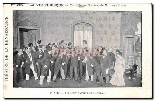 Cartes postales Theatre La vie publique Emile Fabre On s&#39est battu rue Landry