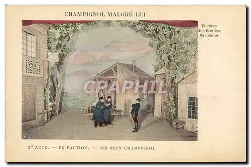 Cartes postales Theatre des Bouffes Parisiens Champignol malgre lui En faction Les deux Champignol