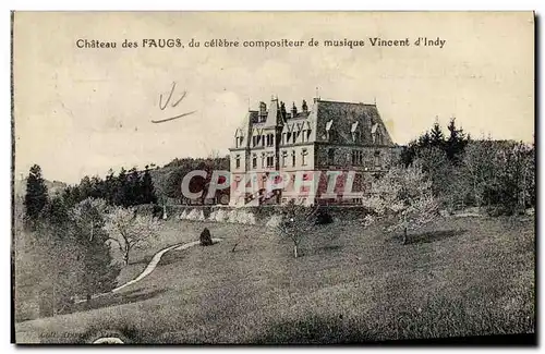 Cartes postales Chateau des Faugs du celebre Compositeur de musique Vincent d&#39Andy