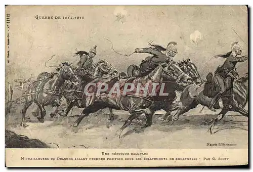 Cartes postales Militaria Une heroique galopade Mitrailleuses de dragons