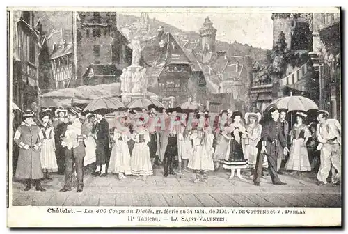 Cartes postales Theatre Chatelet Les 400 coups du diable Cottens Darlay La Saint Valentin