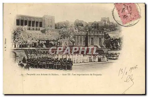 Cartes postales Theatre Parysatis aux arenes de Beziers Les imprecations