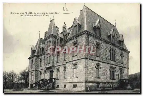 Cartes postales Chateau des Fangs du celebre compositeur de musique Vincent d&#39Indy