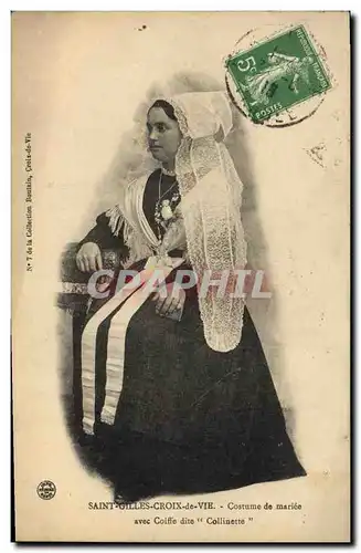 Ansichtskarte AK Folklore Saint Gilles Croix de Vie Costume de mariee avec coiffe dite Collinette