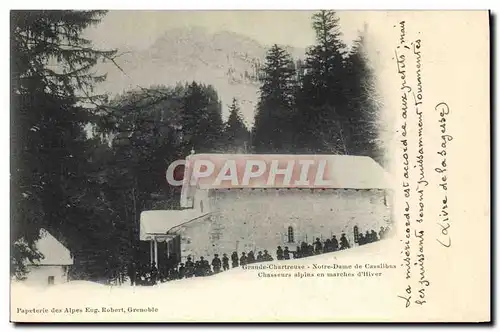 Cartes postales Militaria Chasseurs Alpins en marches d&#39hiver Grande Chartreuse Notre Dame de Casalibus