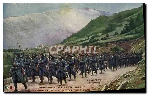 Cartes postales Militaria Chasseurs Alpins Compagnie d&#39alpins en marche