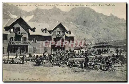 Cartes postales Militaria Chasseurs Alpins Le Lautaret Grand Halte des Chasseurs Alpins vers l&#39un des chalets