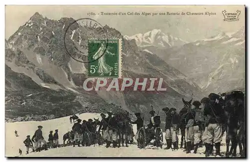 Cartes postales Militaria Chasseurs Alpins Traversee d&#39un col des Alpes par une batterie de Chasseurs Alpins