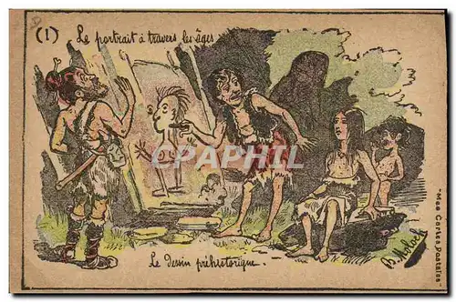 Cartes postales Fantaisie Illustrateur Le portrait a travers les ages Le dessin prehistorique