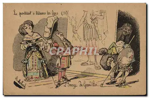 Cartes postales Fantaisie Illustrateur Le portrait a travers les ages L&#39image du grand roi