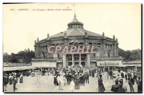 Cartes postales Amiens Le Cirque Sortie d&#39une matinee