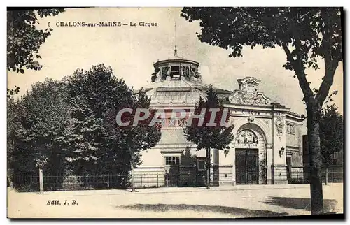 Cartes postales Chalons sur Marne Le Cirque