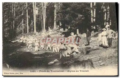 Cartes postales Militaria Chasseurs Alpins Foret de Tournairet Alpins au travail
