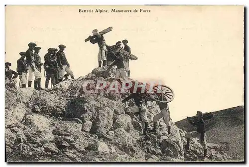 Cartes postales Militaria Chasseurs Alpins Batterie alpine Manoeuvre de force