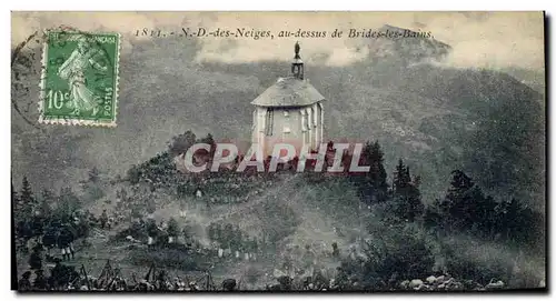 Cartes postales Militaria Chasseurs Alpins ND des Neiges au dessus de Brides les Bains