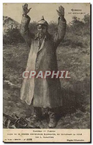 Cartes postales Militaria Pardon Facon de se rendre des soldats allemands en implorant la pitie