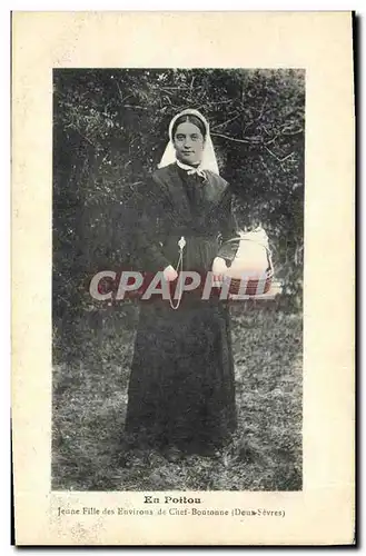 Cartes postales Folklore En Poitou Jeune fille des environs de Chef Boutonne Deux Sevres