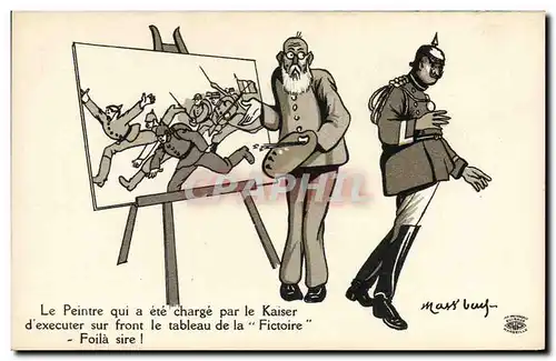 Ansichtskarte AK Fantaisie Illustrateur Le peintre qui a ete charge par le Kaiser d&#39executer sur front le tabl