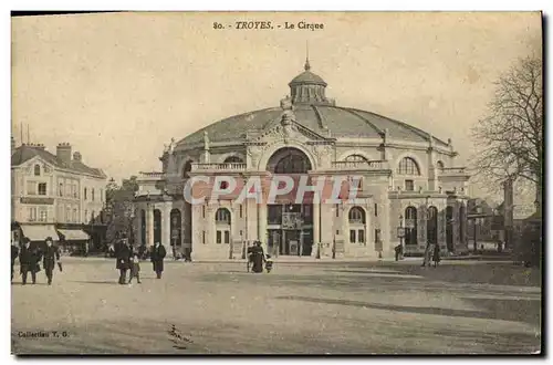 Cartes postales Cirque Troyes