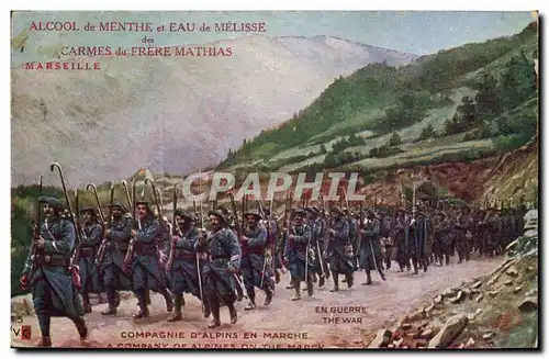 Cartes postales Militaria Chasseurs Alpins Compagnie en marche Alcool de menthe et eau de melisse Freres Mathias