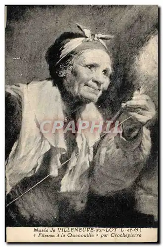 Cartes postales Musee de Villeneuve sur Lot Fileuse a la Quenouille par Crochepierre