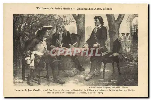 Ansichtskarte AK Jules Salles Galerie des Arts Nimes Entrevue de Jean Cavalier chef des Camisards avec le Marecha