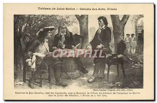 Cartes postales Jules Salles Galerie des Arts Nimes Entrevue de Jean Cavalier chef des Camisards avec le Marecha