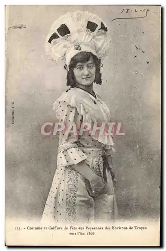 Ansichtskarte AK Folklore Costume et coiffure de fete des paysannes des environs de Troyes vers l&#39an 1808