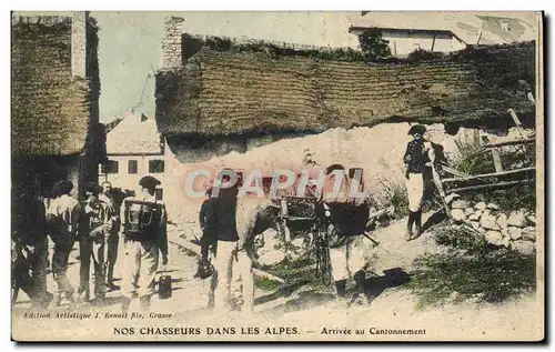 Cartes postales Militaria Chasseurs Alpins dans les Alpes Arrivee au cantonnement