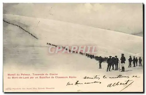 Cartes postales Militaria Chasseurs Alpins Massif du Pelvoux Traversee du glacier du Mont de Lans par un bataill