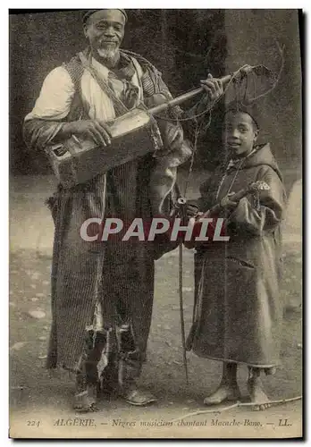 Cartes postales Folklore Algerie Negres musiciens chantant Macache Bono