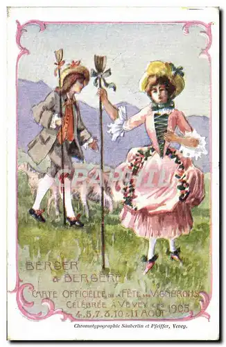 Cartes postales Fantaisie Illustrateur Berger & Bergere Carte officielle des Vignerons Vevey 1905