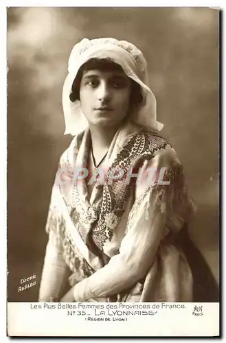 Cartes postales Folklore La Lyonnaise Les plus belles femmes des Provinces de France