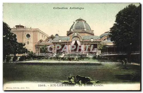 Cartes postales Casino Aix les Bains Le Grand Cercle