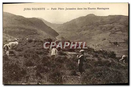 Ansichtskarte AK Folklore Jura Petit Patre Jurassien dans les Hautes montagnes