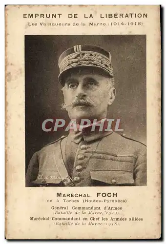 Ansichtskarte AK Militaria Marechal Foch Emprunt de la liberation Vainqueurs de la Marne