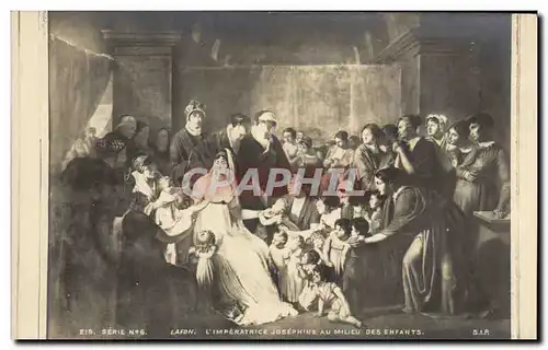 Cartes postales Lafon l&#39imperatrice Josephine au milieu des enfants