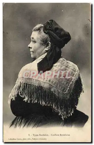 Cartes postales Folklore Types Bordelais Coiffure Bordelaise Femme