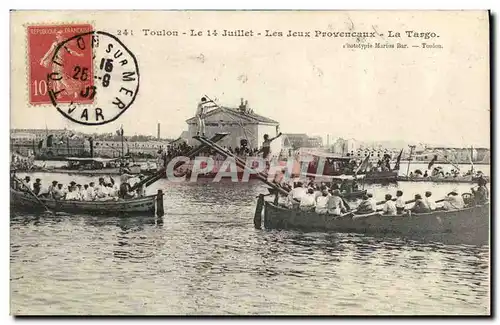 Cartes postales Toulon Le 14 juillet Les jeux Provencaux La TArgo TOP