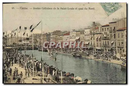 Cartes postales Cette Joutes Cettoises de la Saint Louis et quai du Nord