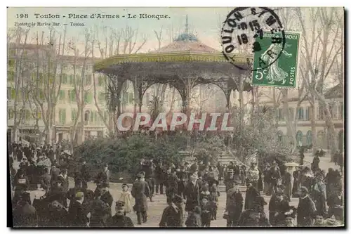 Ansichtskarte AK Toulon Place d&#39armes le kiosque