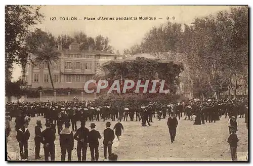 Cartes postales Toulon Place d&#39armes pendant la musique Kiosque
