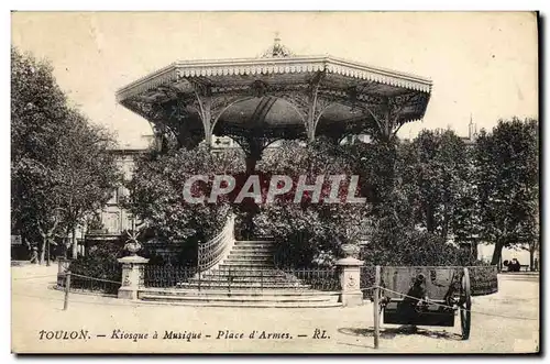 Cartes postales Toulon Kiosque a musique Place d&#39armes