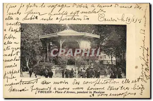 Cartes postales Toulon Place d&#39armes pendant la musique